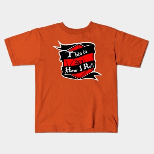 This is How I Roll Kids T-Shirt